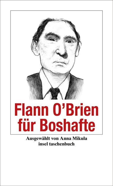 Produktbild Flann OBrien für Boshafte (Deutsch, Flann O'Brian, 2009)