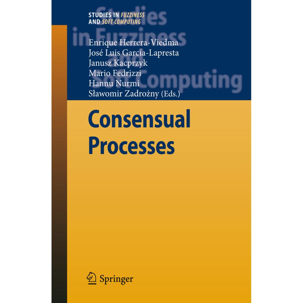 Consensual Processes, Fachbücher von Janusz Kacprzyk, Hannu Nurmi, Mario Fedrizzi, Slawomir Zadrozny, Enrique Herrera-Vi...