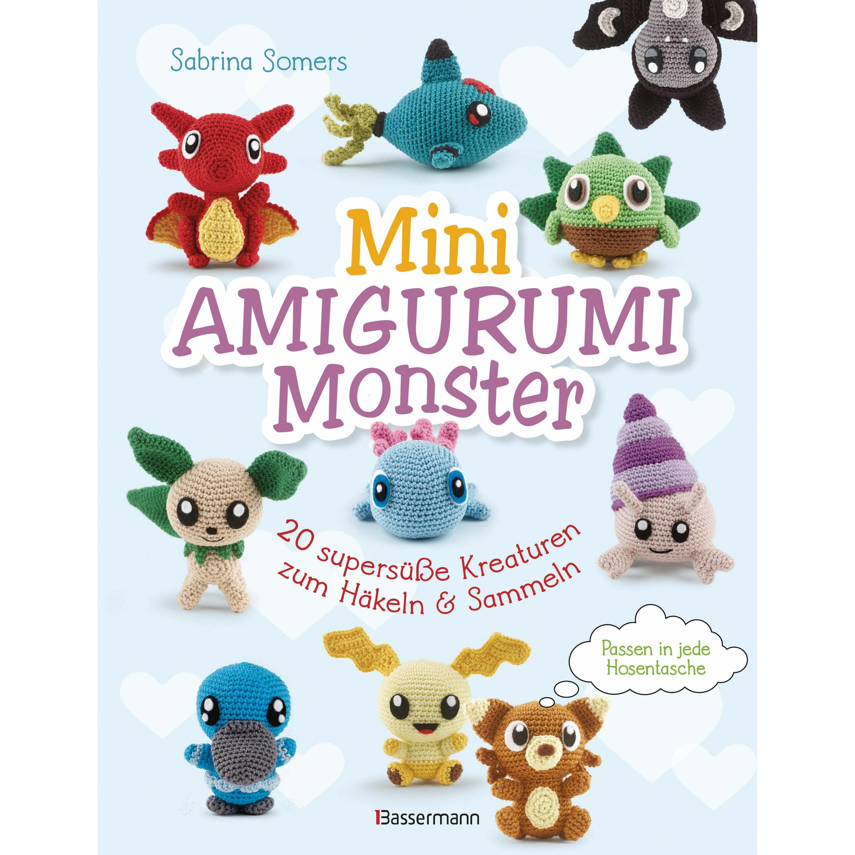Bassermann Mini Amigurumi Monster - 20 supersüsse Kreaturen zum Häkeln und Sammeln - passen in jede Hosentasche, Handarb...