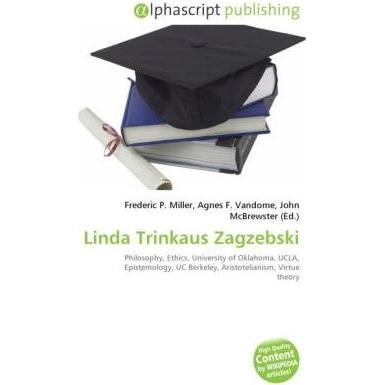 Linda Trinkaus Zagzebski, Sachbücher