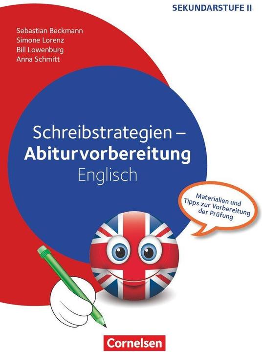 Produktbild Abiturvorbereitung Fremdsprachen. Schreibstrategien - Abiturvorbereitung Englisch (Deutsch, Beckmann, Bill/Lorenz, Sebastian/Lowenburg, Simoneua, 2025)