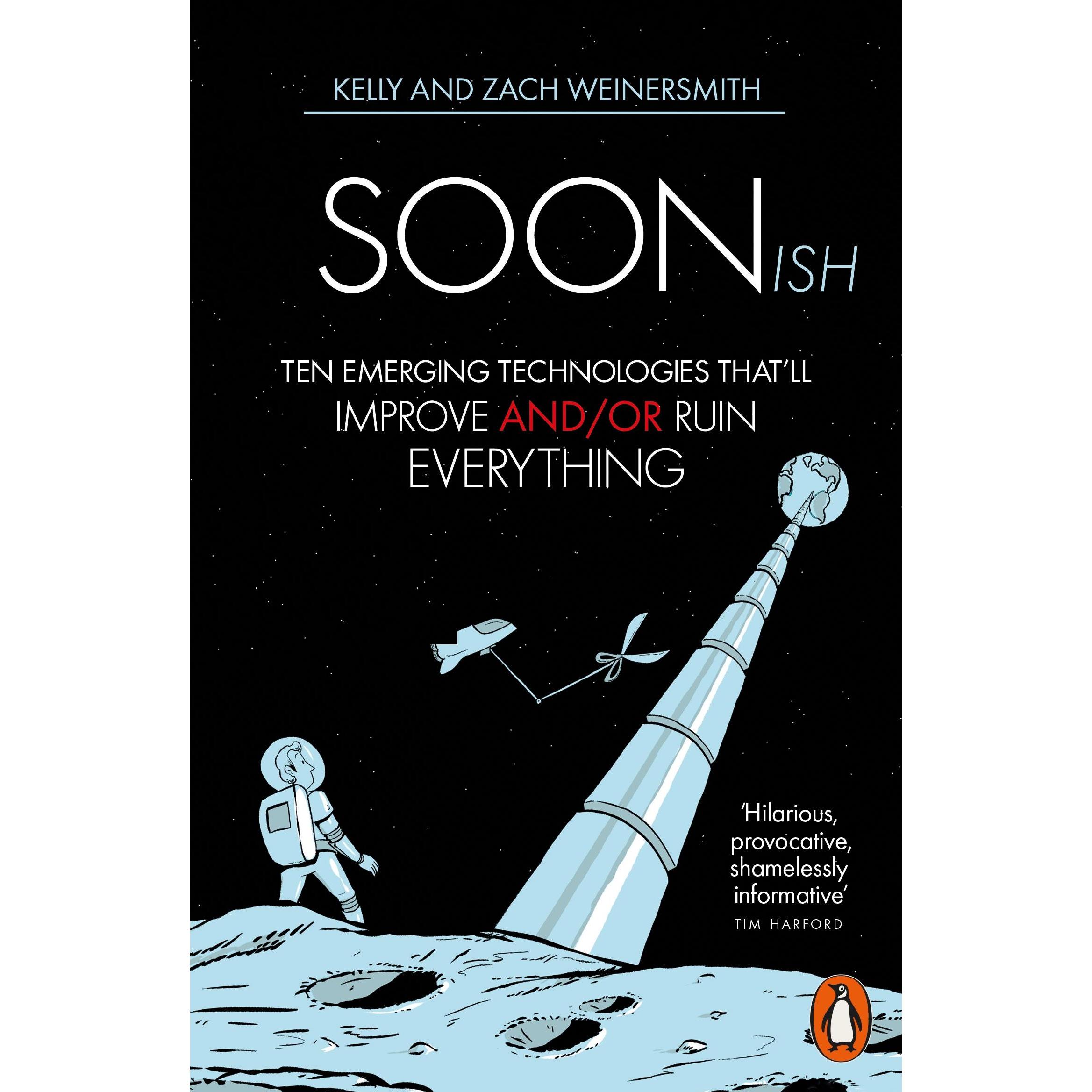 Soonish, Fachbücher von Dr. Kelly Weinersmith, Zach Weinersmith