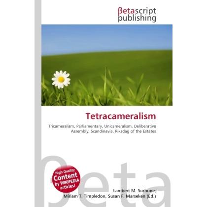 Tetracameralism, Fachbücher von Lambert M. Surhone, Miriam T. Timpledon, Susan F. Marseken