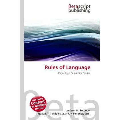 Thumbnail - Rules of Language, Fachbücher von Lambert M. Surhone, Miriam T. Timpledon, Susan F. Marseken