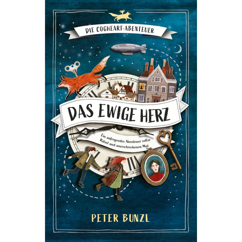 Die Cogheart-Abenteuer: Das ewige Herz, Kinderbücher von Peter Bunzl