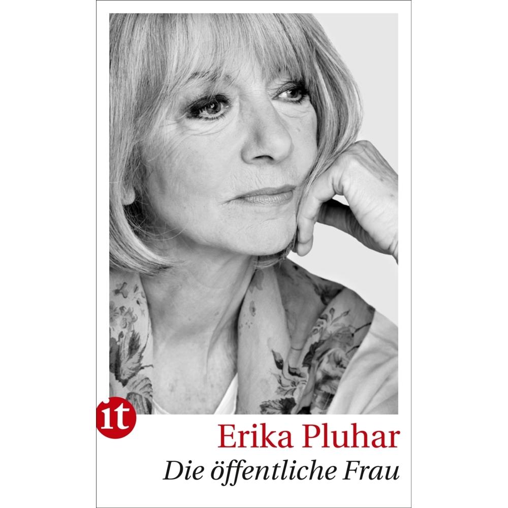 Die öffentliche Frau, Belletristik von Erika Pluhar