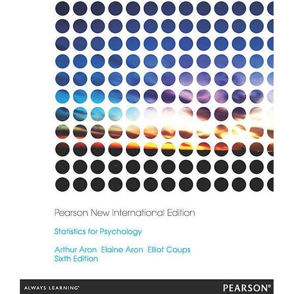 Statistics for Psychology, Fachbücher von Elliot E. Coups, Arthur Aron, Elaine N. Aron