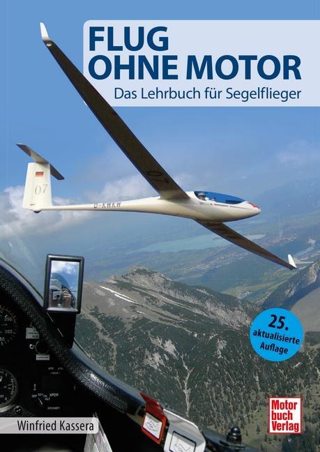 Flug ohne Motor (Deutsch, Winfried Kassera, 2024)