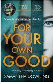 Produktbild For Your Own Good (Englisch)