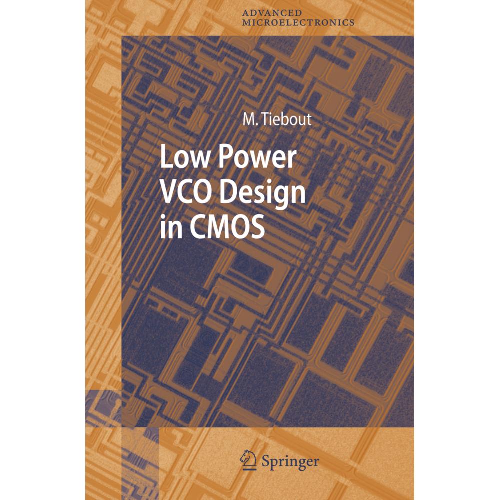 Low Power VCO Design in CMOS, Fachbücher von Marc Tiebout