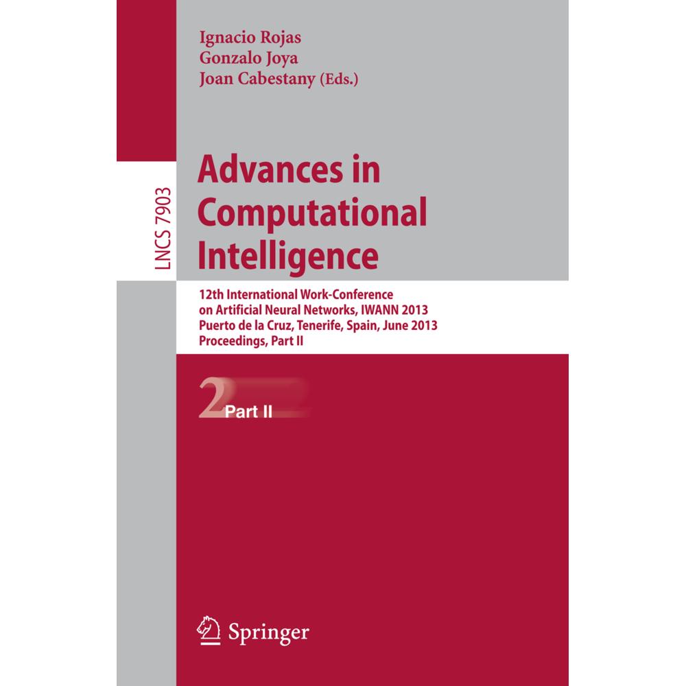 Advances in Computational Intelligence, Fachbücher von Joan Cabestany, Gonzalo Joya, Ignacio Rojas