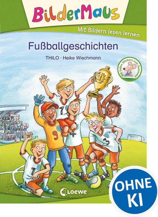 Produktbild Bildermaus - Fussballgeschichten (Deutsch, Heike Wiechmann, THiLO, 2018)