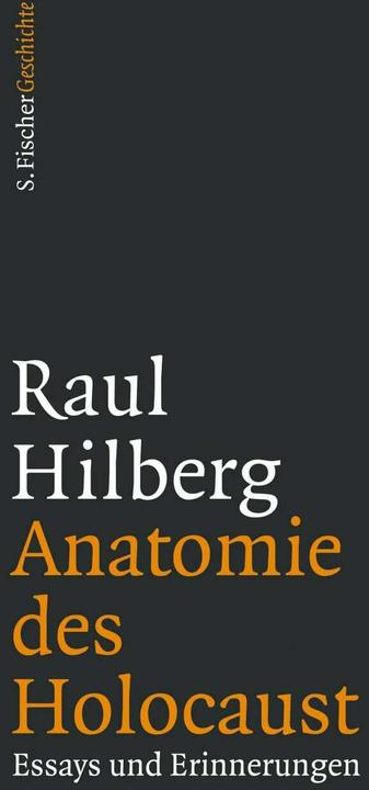 Produktbild Anatomie des Holocaust (Deutsch, Raul Hilberg, 2016)