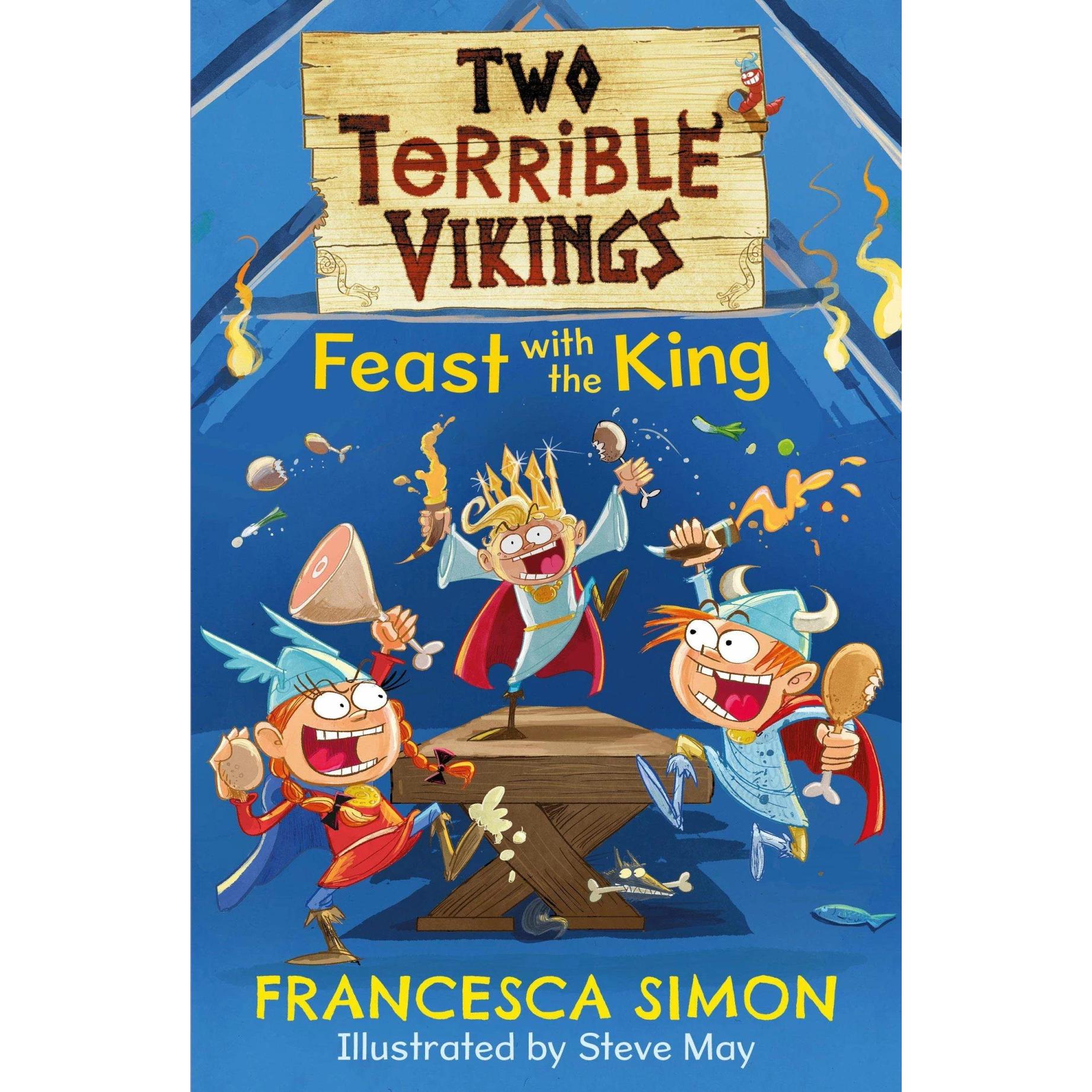 Simon:Two Terrible Vikings Feast with t, Kinderbücher von Francesca Simon, Steve May