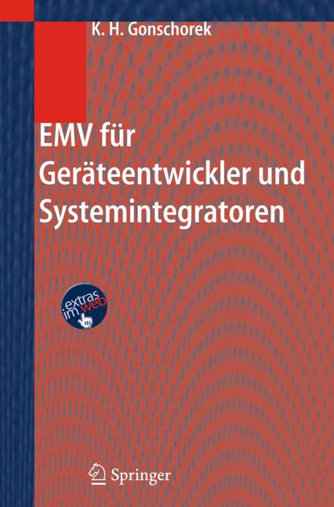 Produktbild EMV für Geräteentwickler und Systemintegratoren (Deutsch, Karl-Heinz Gonschorek, 2013)