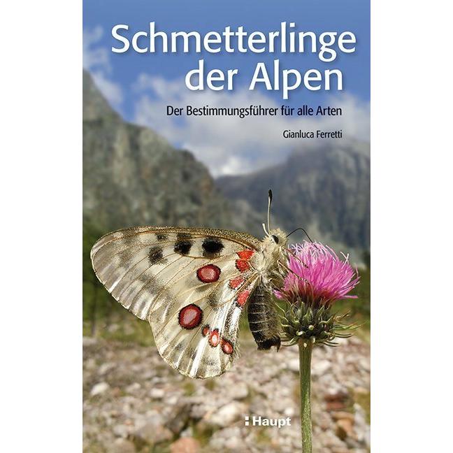 Schmetterlinge der Alpen, Fachbücher von Gianluca Ferretti