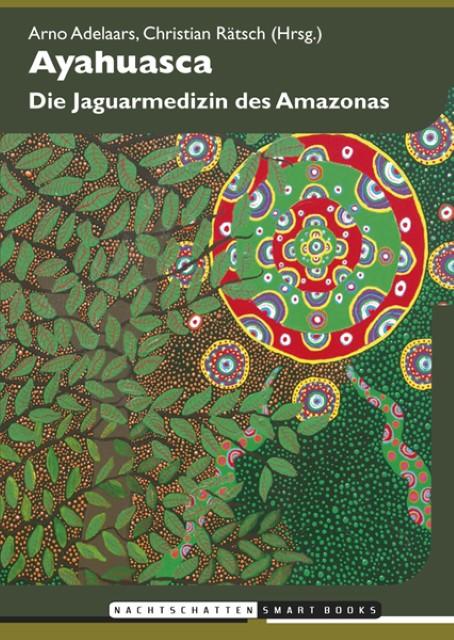 Produktbild Ayahuasca (Deutsch, Markus, Nana/Berger, Nauwald, 2016)