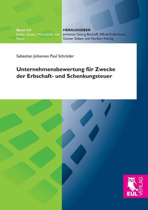 Produktbild Unternehmensbewertung für Zwecke der Erbschaft- und Schenkungsteuer (Deutsch, 2014)