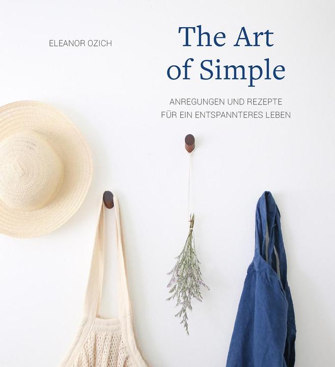 Produktbild The Art of Simple (Deutsch, Eleanor Ozich, 2021)