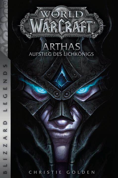 Produktbild Panini World of Warcraft: Arthas - Aufstieg des Lichkönigs (Deutsch, Christie Golden, Mick Schnelle, 2018)