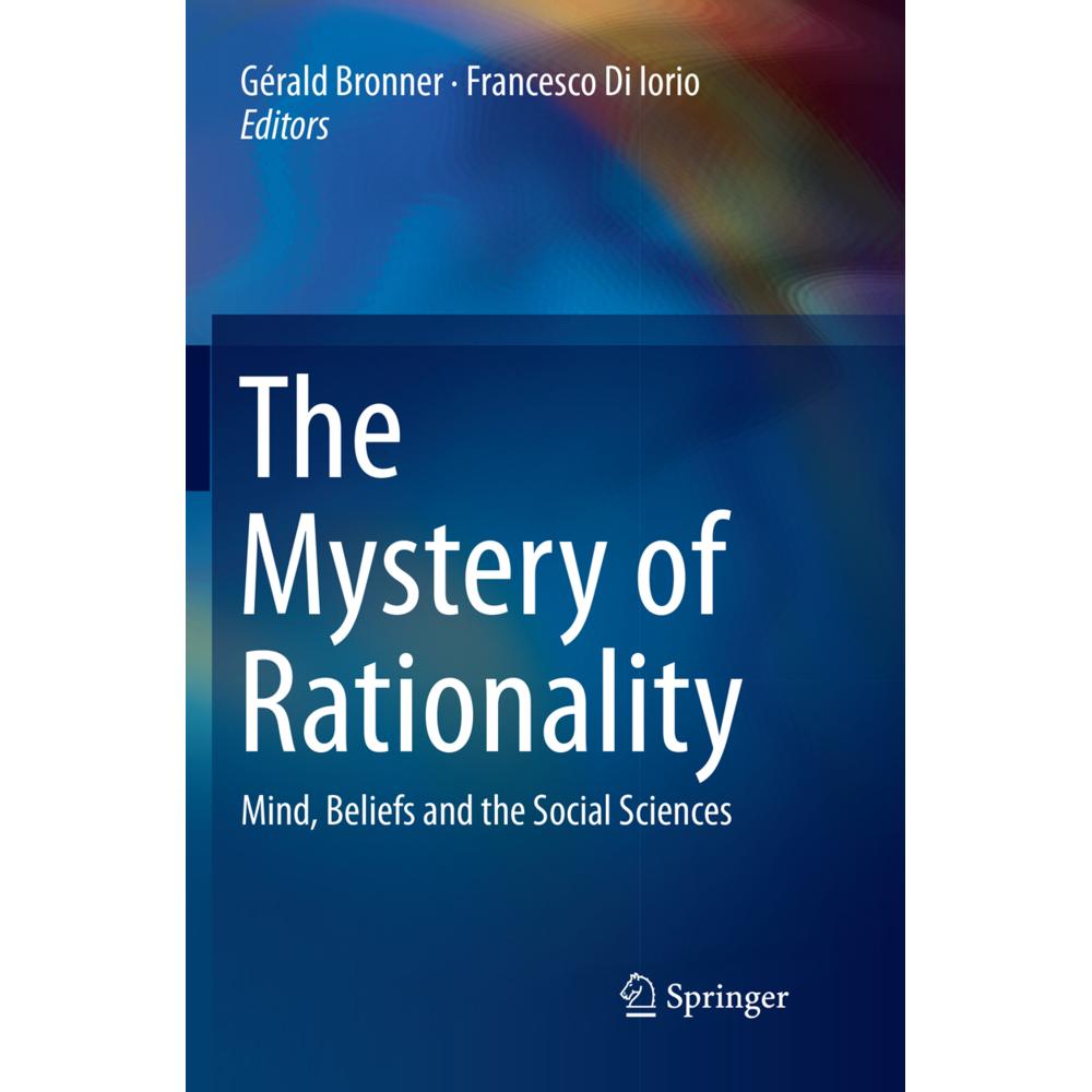The Mystery of Rationality, Fachbücher von Gérald Bronner, Francesco Di Iorio