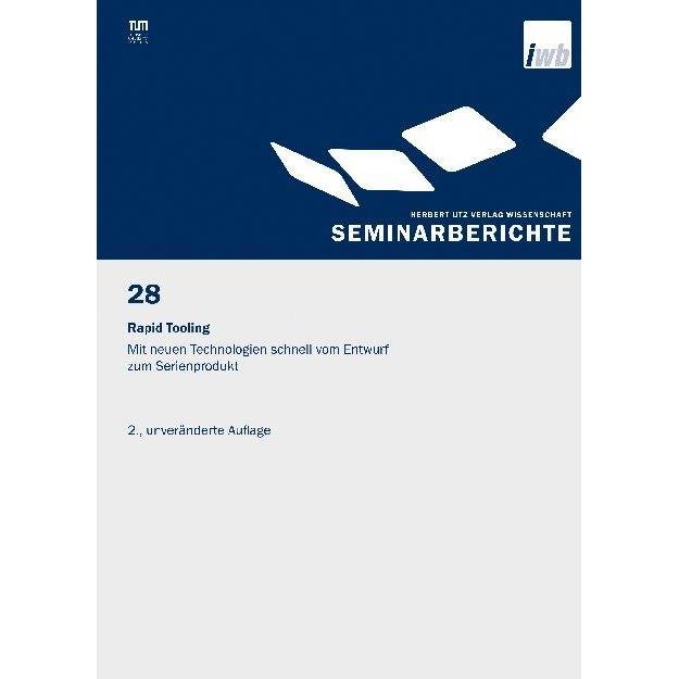 Rapid Tooling, Fachbücher von J. Milberg, G. Reinhart