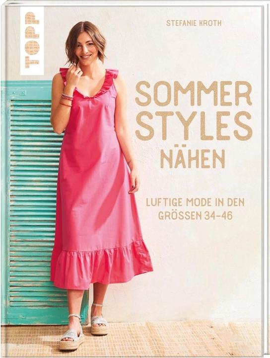 Produktbild Sommer-Styles nähen (Deutsch, Stefanie Kroth, 2022)