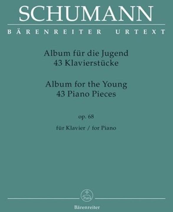 43 Klavierstücke für die Jugend op. 68 "Album für die Jugend" (Deutsch, Englisch, 2017)