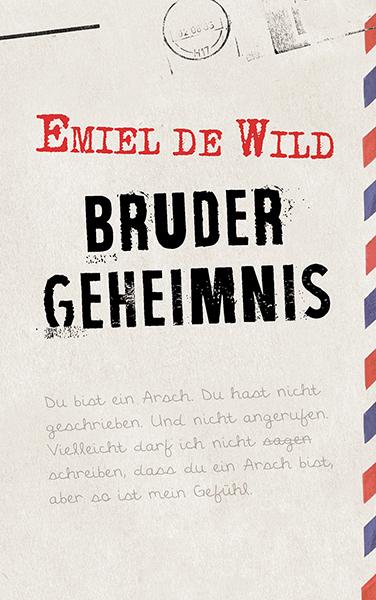 Produktbild Brudergeheimnis (Deutsch, Emiel de Wild, 2016)