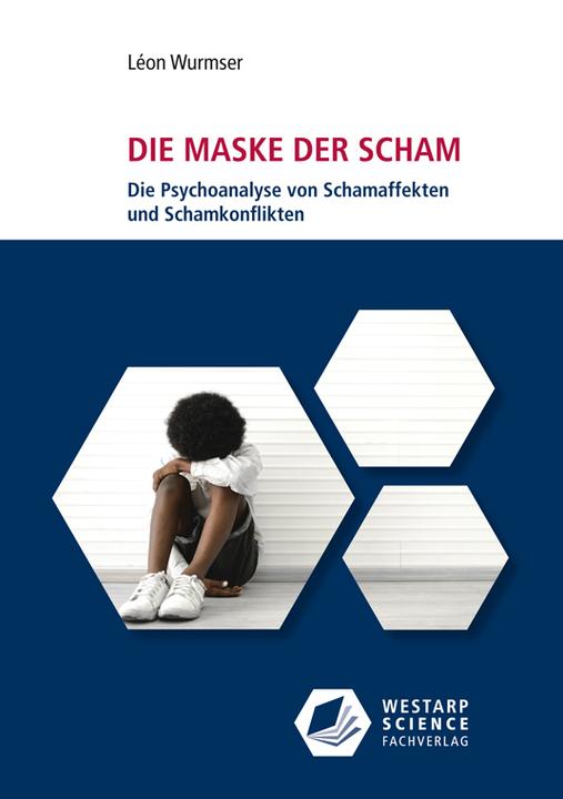 Produktbild Die Maske der Scham (Deutsch, Léon Wurmser, 2017)