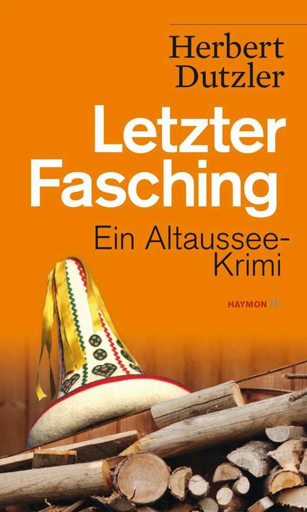 Produktbild Letzter Fasching (Deutsch, Herbert Dutzler, 2017)