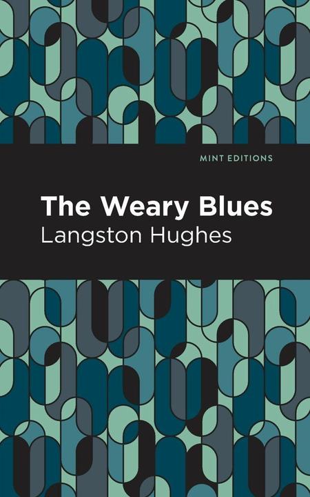 Produktbild The Weary Blues (Englisch, Langston Hughes, 2022)