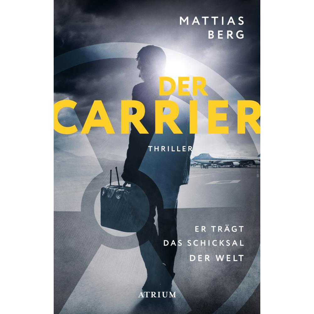 Berg:Der Carrier, Belletristik von Mattias Berg