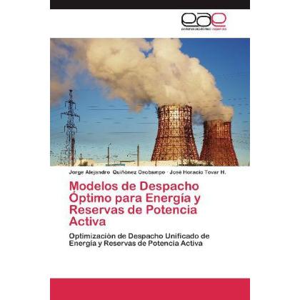 Modelos de Despacho Óptimo para Energía y Reservas de Potencia Activa, Fachbücher