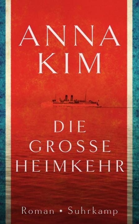 Produktbild Die grosse Heimkehr (Deutsch, Anna Kim, 2018)