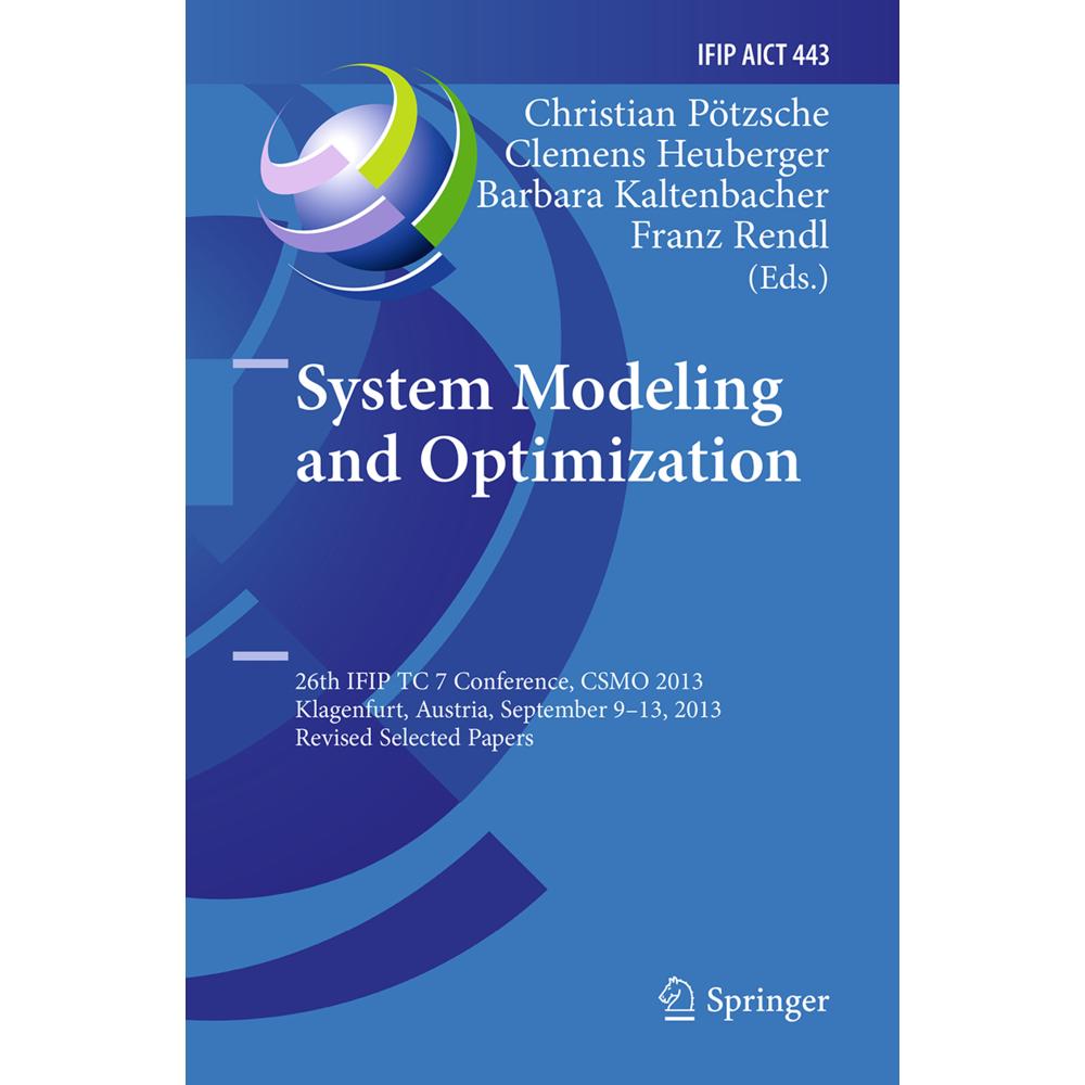 System Modeling and Optimization, Fachbücher von Christian Pötzsche, Barbara Kaltenbacher, Franz Rendl, Clemens Heuberge...
