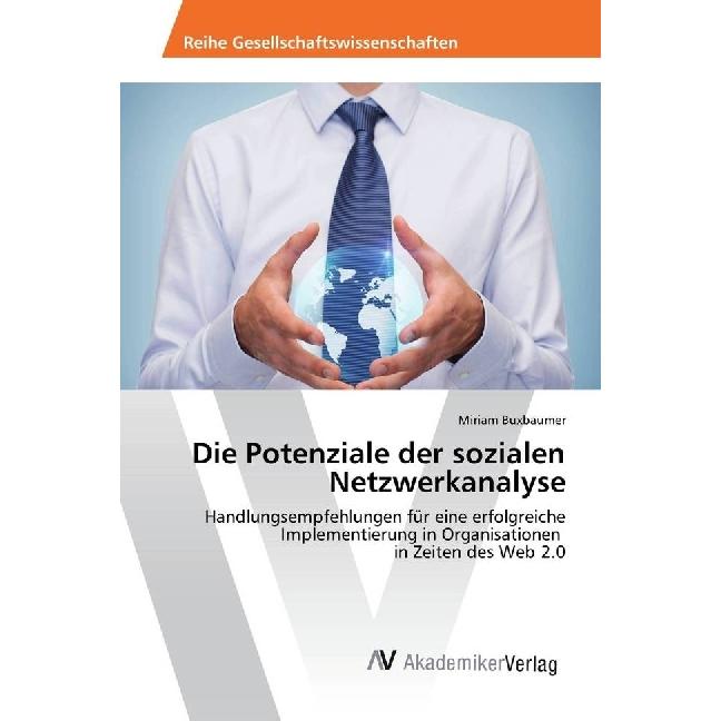 Die Potenziale der sozialen Netzwerkanalyse, Fachbücher von Miriam Buxbaumer
