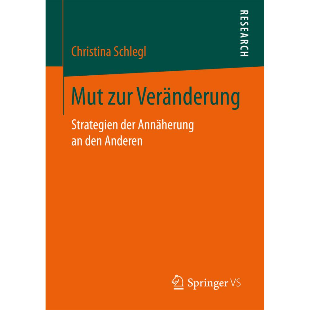 Mut zur Veränderung, Fachbücher von Christina Schlegl