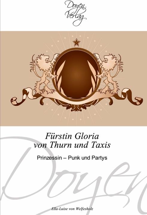 Produktbild Fürstin Gloria von Thurn und Taxis (Deutsch, Ella-Luise von Welfesholz, 2010)