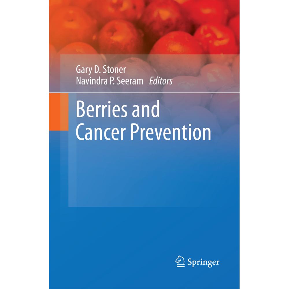 Berries and Cancer Prevention, Fachbücher von Navindra P. Seeram, Gary D. Stoner