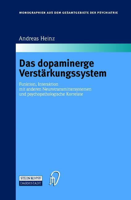 Produktbild Das dopaminerge Verstärkungssystem (Andreas Heinz, 2012)