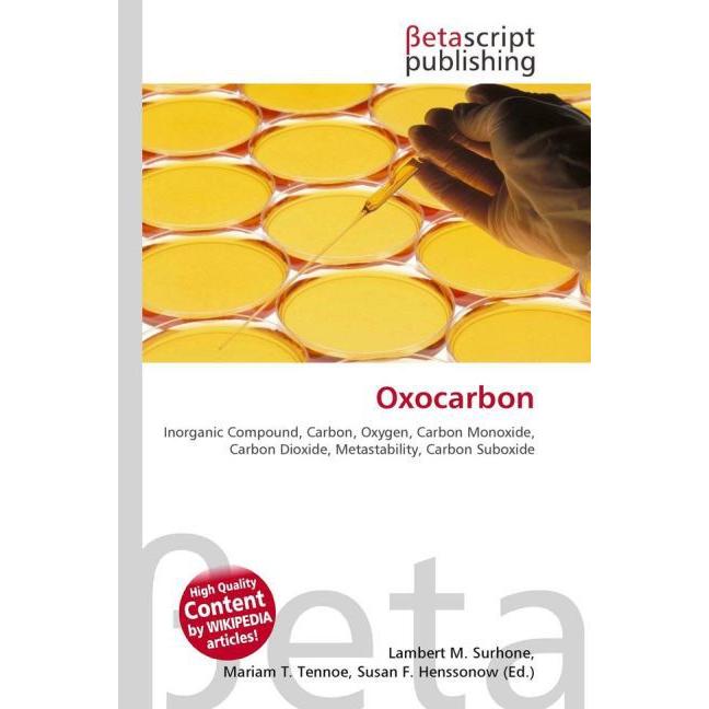 Oxocarbon, Fachbücher von Lambert M. Surhone, Miriam T. Timpledon, Susan F. Marseken