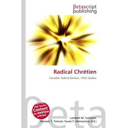 Radical Chrétien, Fachbücher