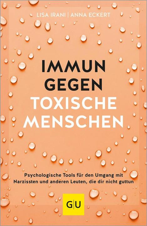 Image du produit Immun gegen toxische Menschen (Allemand, Anna Eckert, Lisa Irani, 2024)