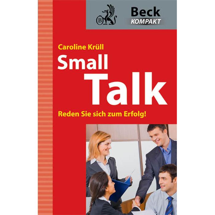 Small Talk, Ratgeber von Caroline Krüll