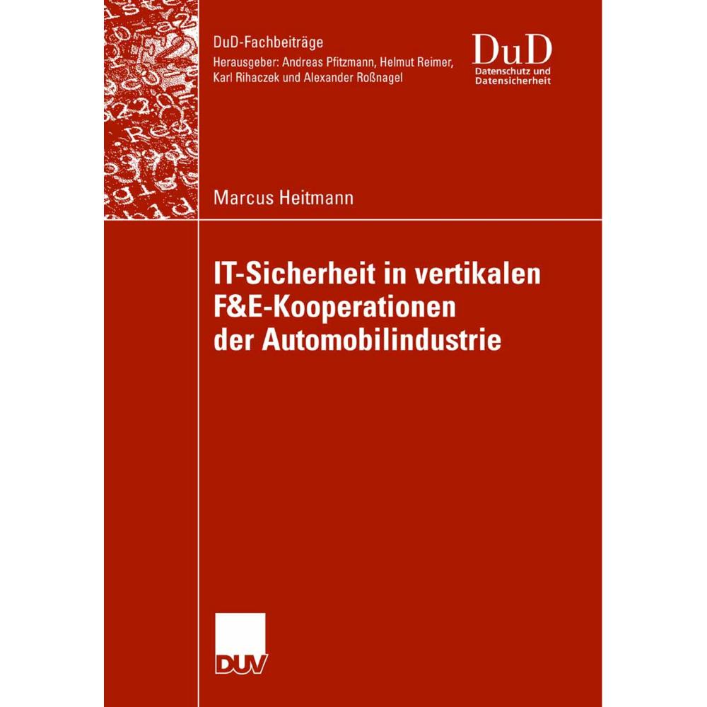 IT-Sicherheit in vertikalen F&E-Kooperationen der Automobilindustrie, Fachbücher von Marcus Heitmann