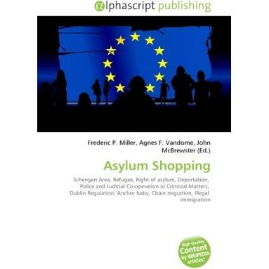 Asylum Shopping, Fachbücher von John McBrewster, Agnes F. Vandome, Frederic P. Miller