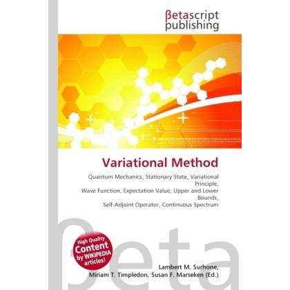 Variational Method, Fachbücher von Lambert M. Surhone, Miriam T. Timpledon, Susan F. Marseken