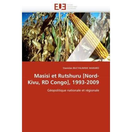 Masisi et Rutshuru (Nord-Kivu, RD Congo), 1993-2009, Fachbücher von Stanislas Bucyalimwe Mararo