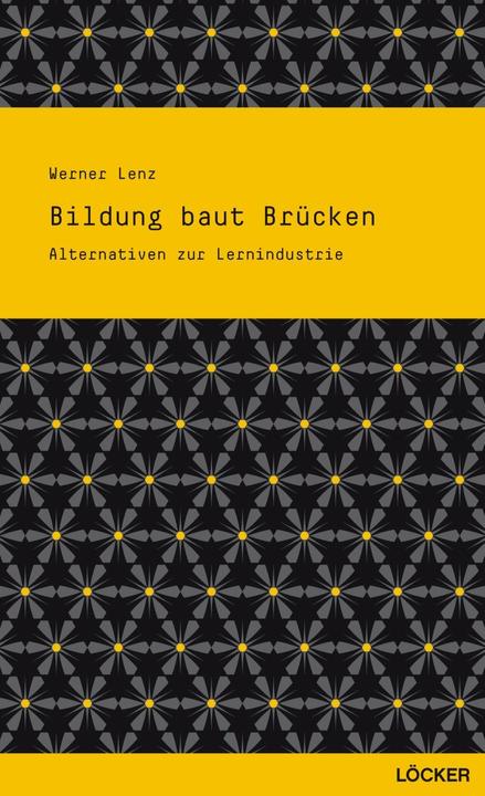 Produktbild Bildung baut Brücken (Deutsch, Werner Lenz, 2013)